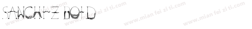 Sanchez Bold字体转换